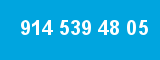 914 539 48 05 914 539 48 05